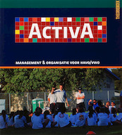Activa Management & Organisatie Havo/vwo Theorieboek 1 - R. van Valburch (ISBN 9789060537299)