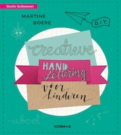 Creatieve handletteringprojecten voor kinderen - Martine Boere (ISBN 9789043921787)