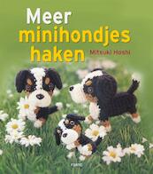 Meer minihondjes haken - Mitsuki Hoshi (ISBN 9789058778802)