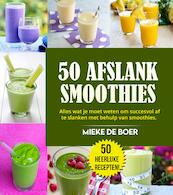 50 afslank smoothies - Mieke de Boer (ISBN 9789492475848)