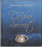 The deeper secret - Annemarie Postma (ISBN 9789020208702)