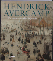 Hendrick Avercamp Nederlandse editie - (ISBN 9789086890569)