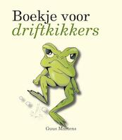 Boekje voor driftkikkers - Guus Martens (ISBN 9789000307340)