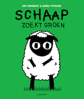 Schaap zoekt groen - Eef Rombaut, Emma Thyssen (ISBN 9789401430661)