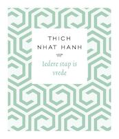 Iedere stap is vrede - Thich Nhat Hanh (ISBN 9789020214260)