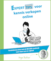Experttips voor kennis verkopen online - Hugo Bakker (ISBN 9789492383365)