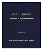 DE RAEY: DE MOL IN LEIDEN - Hendrik Punt (ISBN 9789082917604)