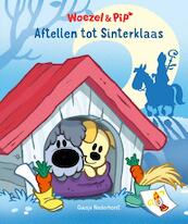 Woezel & Pip - Aftellen tot Sinterklaas - Guusje Nederhorst (ISBN 9789025873882)