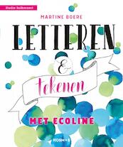 Letteren en tekenen met ecoline - Martine Boere (ISBN 9789043920513)