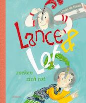 Lance en Lot zoeken zich rot - Linda de Haan (ISBN 9789021676609)