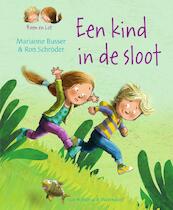 Een kind in de sloot - Marianne Busser, Ron Schröder (ISBN 9789000346035)