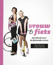 Vrouw & fiets - Nynke de Jong, Marijn de Vries (ISBN 9789020412062)