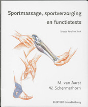 Sportmassage, sportverzorging en functietests - M. van Aarst, W. Schermerhorn (ISBN 9789035236776)