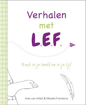 Verhalen met L.E.F. - Inez van Arkel, Maaike Frankena (ISBN 9789492383969)