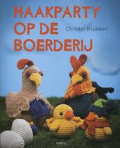 Haakparty op de boerderij - Christel Krukkert (ISBN 9789058772190)