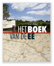 Het boek van de Ee - Erik Betten (ISBN 9789082073898)