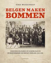 Belgen maken bommen - Dirk Musschoot (ISBN 9789401434430)