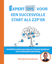 Experttips voor een succesvolle start als zzper - Martijn Pennekamp (ISBN 9789492926708)