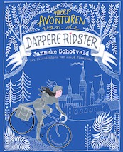 Meer avonturen van de dappere ridster - Janneke Schotveld (ISBN 9789000379101)