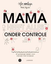 Mama heeft alles onder controle - Sofie Vanherpe (ISBN 9789401436762)