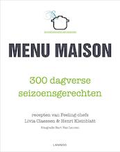 Menu Maison - Livia Claessen, Henri Kleinblatt (ISBN 9789020991857)
