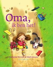 Oma, ik ben het! - Marianne Witvliet (ISBN 9789023930433)