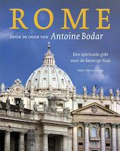 Rome door de ogen van Antoine Bodar - Antoine Bodar, Arnold Smeets (ISBN 9789025901899)