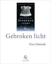 Gebroken licht - grote letter - Kim Edwards (ISBN 9789029580007)