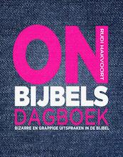 Onbijbels dagboek - Rudi Hakvoort (ISBN 9789043520867)