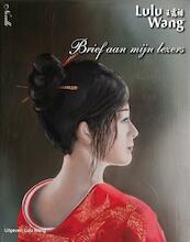Brief aan mijn lezers - Lulu Wang (ISBN 9789082057911)