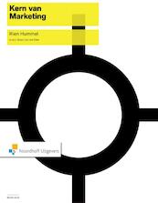 Kern van marketing - Rien Hummel, Geert Jan van Dam (ISBN 9789001852627)