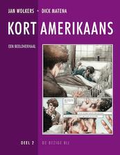 Kort Amerikaans 2 - Jan Wolkers, Dick Matena (ISBN 9789023416777)