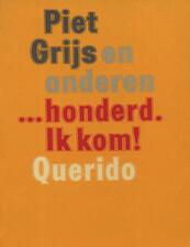 honderd Ik kom ! - Hugo Brandt Corstius (ISBN 9789021447957)