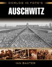 Oorlog in foto's: Auschwitz - Ian Baxter (ISBN 9789045318011)