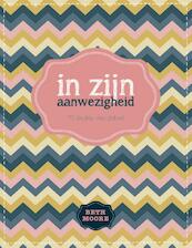 in zijn aanwezigheid - Beth Moore (ISBN 9789491844485)