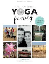 The Traveling Yoga Family - Jeroen van Kooij, Linda van Kooij (ISBN 9789021568065)