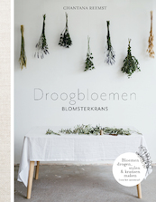 Blomsterkrans droogbloemen - Chantana Reemst (ISBN 9789043922364)