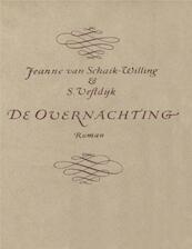 De overnachting - Jeanne van Schaik-Willing (ISBN 9789021445496)