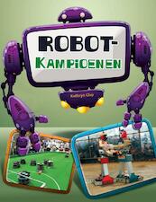 Robots, kampioenen - Kathryn Clay (ISBN 9789461753588)