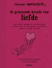 Feel good werkschrift - De genezende kracht van liefde - Anne van Stappen, Marie-Claire Barsotti (ISBN 9789044743999)
