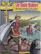 De Rode Ridder 217 De man zonder verleden - Willy Vandersteen (ISBN 9789002228858)