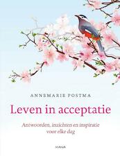 Leven in acceptatie - Annemarie Postma (ISBN 9789000315611)