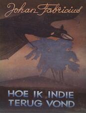 Hoe ik Indie terugvond - Johan Fabricius (ISBN 9789025863296)