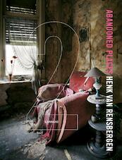 Abandoned places II - Henk Van Rensbergen (ISBN 9789020990836)