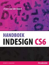 Handboek InDesign CS6 - Frans van der Geest (ISBN 9789043026536)