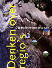Denken over regio's - Ben de Pater, Oedzge Atzema, Ron Boschma, Peter Druijven, Peter Groote, Bettina Hoven, Virginie Mamadouh, Kees Terlouw (ISBN 9789046961049)