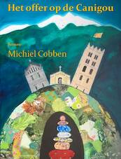 Het offer op de Canigou - Michiel Cobben (ISBN 9789065239310)