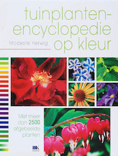 Tuinplantenencyclopedie op kleur - Modeste Herwig (ISBN 9789021515878)