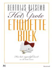 Het Grote Etiquetteboek - Beatrijs Ritsema (ISBN 9789029086707)
