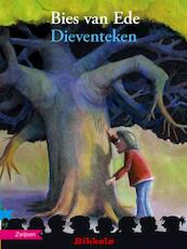 Het dieventeken - Bies van Ede (ISBN 9789048701469)